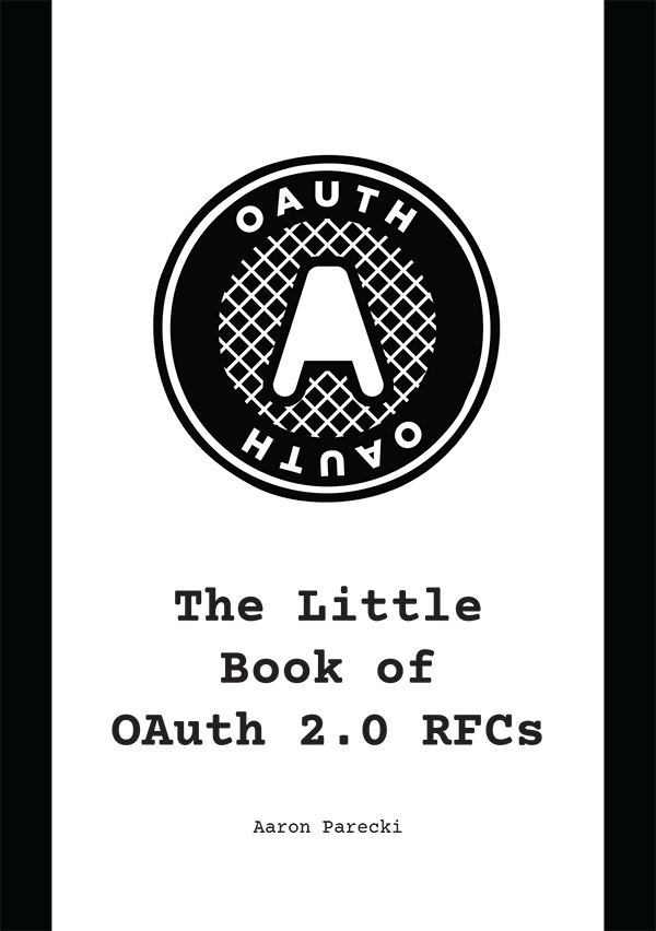 The Little Book of OAuth 2.0 RFCs